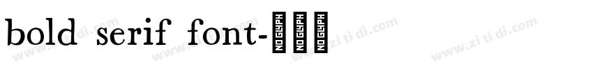 bold serif font字体转换